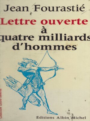 cover image of Lettre ouverte à quatre milliards d'hommes